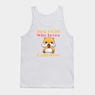 Just A Girl Who Loves Hamsters Tank Top